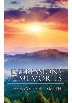 Impressions and Memories