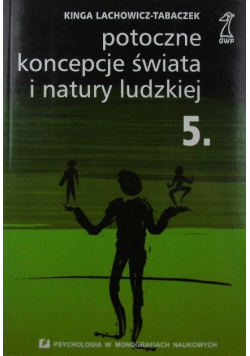 Potoczne koncepcje świata i natury ludzkiej