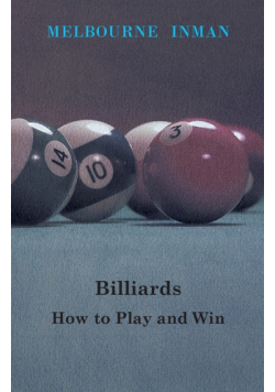 Billiards - How to Play and Win