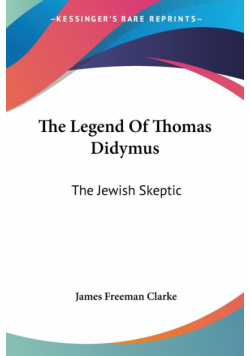 The Legend Of Thomas Didymus