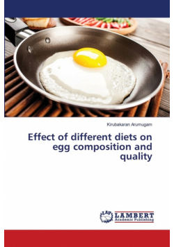Effect of different diets on egg composition and quality