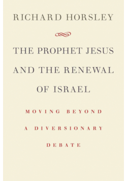 Prophet Jesus and the Renewal of Israel