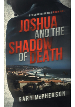 Joshua and the Shadow of Death