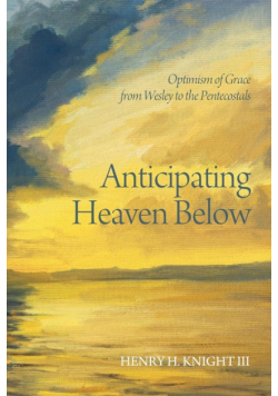 Anticipating Heaven Below