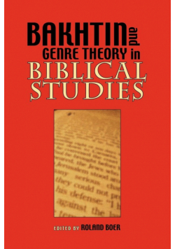 Bakhtin and Genre Theory in Biblical Studies