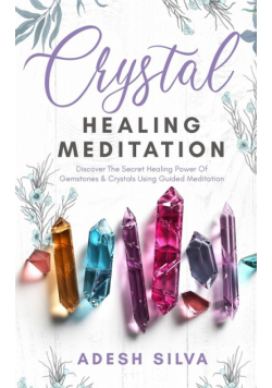 Crystal Healing Meditation