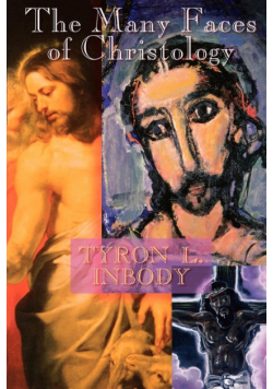 The Many Faces of Christology