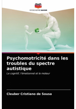 Psychomotricité dans les troubles du spectre autistique