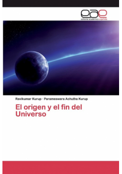 El origen y el fin del Universo