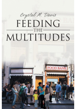 Feeding the Multitudes