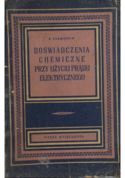 Doświadczenia chemiczne przy użyciu prądu elektrycznego