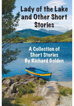 Lady of the Lake and Other Short Stories