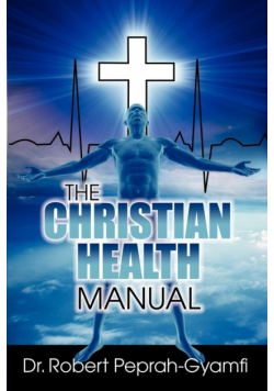 The Christian Health Manual