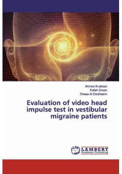 Evaluation of video head impulse test in vestibular migraine patients