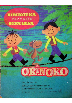 Biblioteka przygód Bolka i Lolka Orinoko