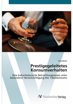 Prestigegeleitetes Konsumverhalten