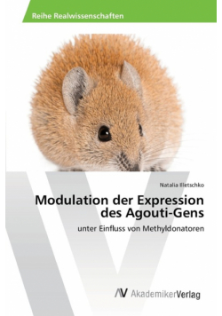 Modulation der Expression des Agouti-Gens