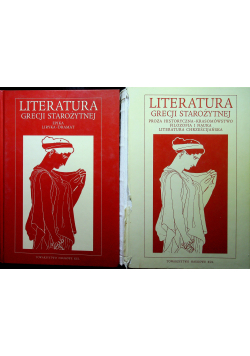 Literatura Grecji starożytnej Tom I i II