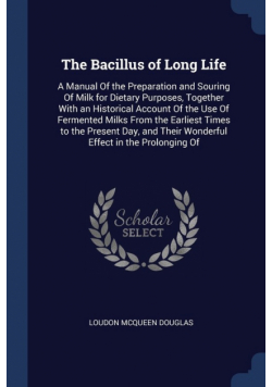 The Bacillus of Long Life