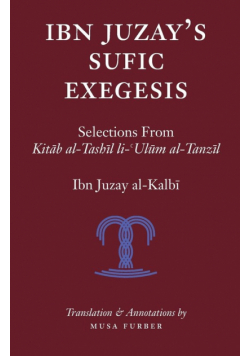 Ibn Juzay's Sufic Exegesis