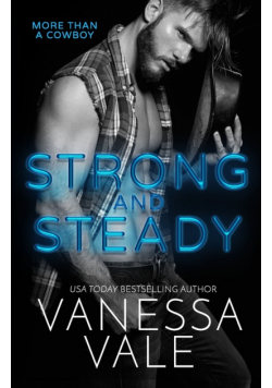 Strong and Steady