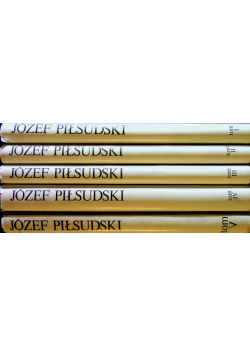 Pisma zbiorowe Józef Piłsudski tom 1 do 5 reprint z 1937 r