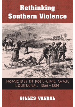 Rethinking Southern Violence