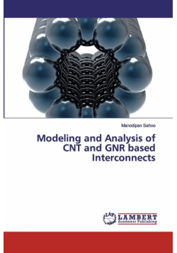 Modeling and Analysis of CNT and GNR based Interconnects
