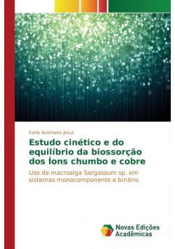 Estudo cinético e do equilíbrio da biossorção dos Íons chumbo e cobre