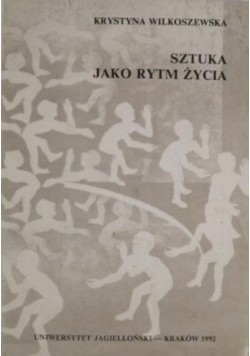Sztuka jako rytm życia