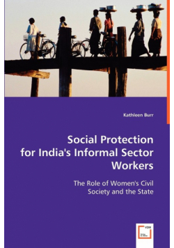 Social Protection for India's Informal Sector Workers