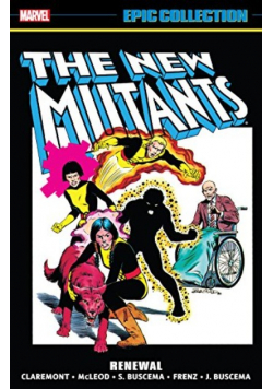 New Mutants Epic Collection Renewal