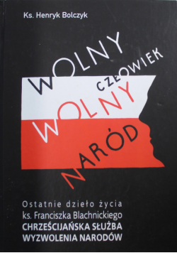 Wolny człowiek wolny naród