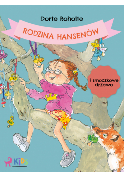 Rodzina Hansenów i smoczkowe drzewo