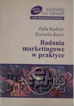 Badania marketingowe w praktyce