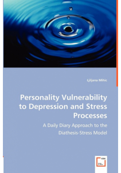 Personality Vulnerability to Depression and Stress Processes