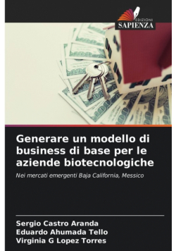 Generare un modello di business di base per le aziende biotecnologiche