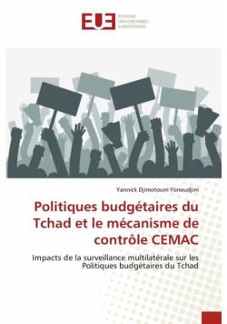 Politiques budgétaires du Tchad et le mécanisme de contrôle CEMAC
