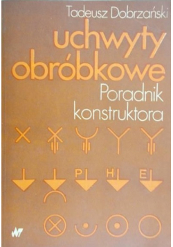 Uchwyty obróbkowe Poradnik konstruktora