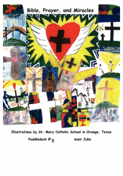 Bible, Prayer, and Miracles