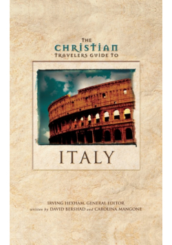 The Christian Travelers Guide to Italy