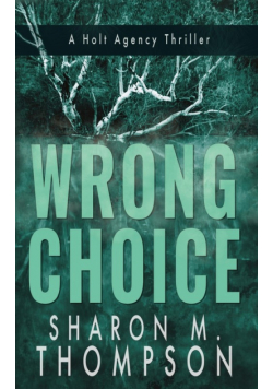Wrong Choice