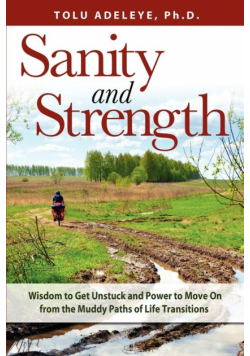 Sanity and Strength