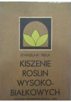 Kiszenie roślin wysoko białkowych