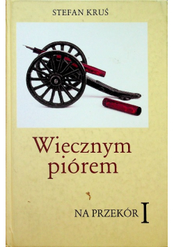 Wiecznym piórem na przekór