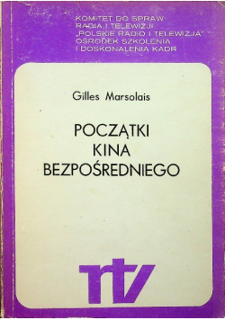 Początki kina bezpośredniego