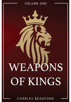 Weapons of Kings