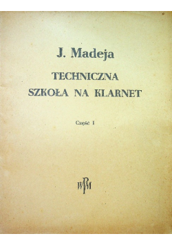 Techniczna szkoła na klarnet Część 1