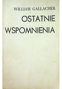 Ostatnie wspomnienia