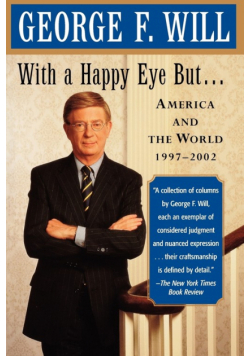 With a Happy Eye, But...